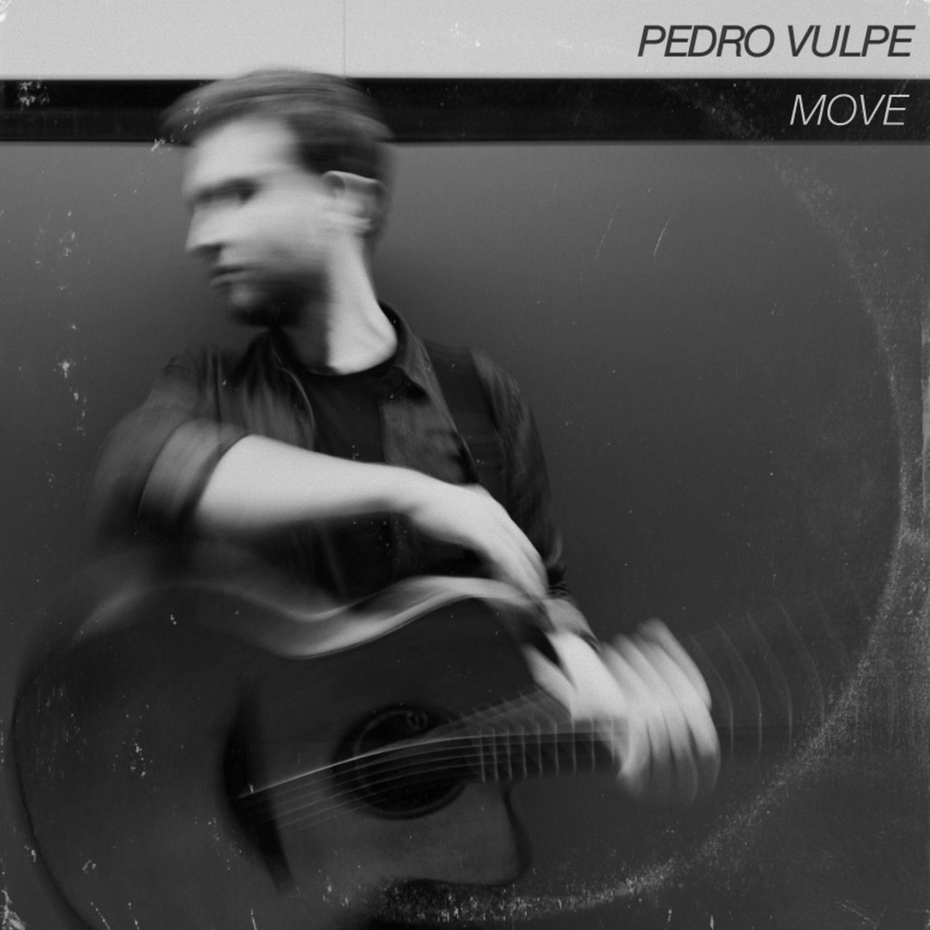 Portada de Sencillo/EP "Move", de Pedro Vulpe