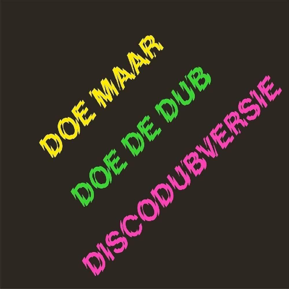 Album cover of "Doe De Dub (Discodubversie)" by Doe Maar