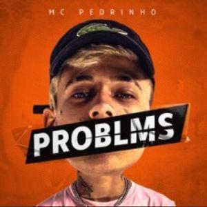 Capa do álbum "Problems", de MC Pedrinho