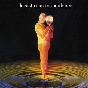 Capa do Álbum "No Coincidence", de Jocasta
