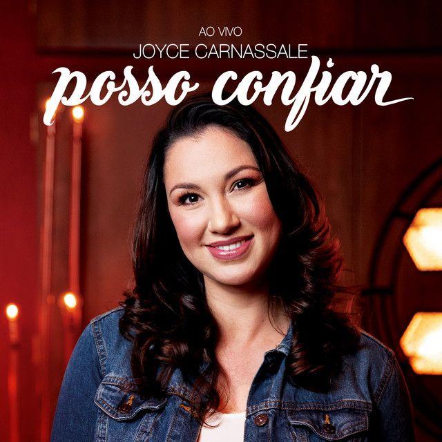Portada de Sencillo/EP "Posso Confiar (Ao Vivo)", de Joyce Carnassale