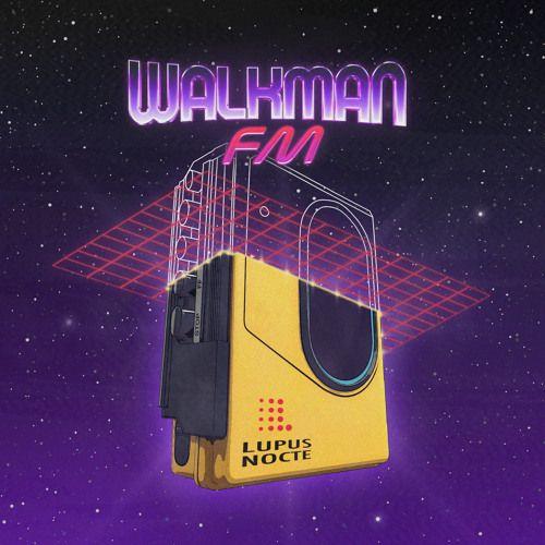 Album cover of "Walkman FM" by Lupus Nocte
