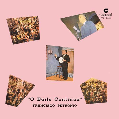 Portada de Álbum "O Baile Continua", de Francisco Petrônio