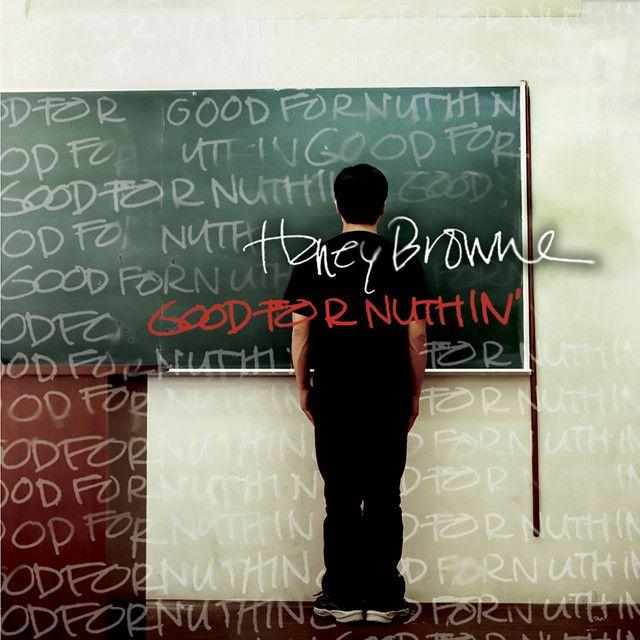 Portada de Álbum "Good For Nuthin'", de Honeybrowne