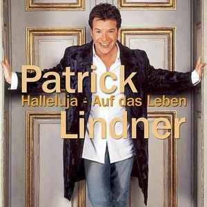 Capa do Álbum "Halleluja - Auf Das Leben", de Patrick Lindner