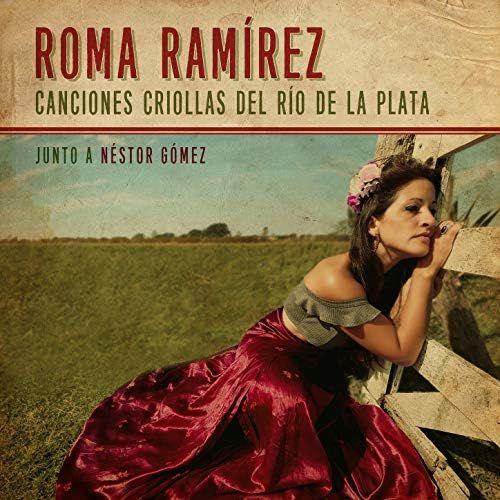 Portada de Álbum "Canciones Criollas del Rio de La Plata", de Roma Ramirez