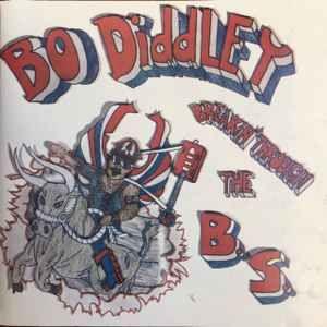 Portada del álbum "Breakin' Through The B.S.", de Bo Diddley