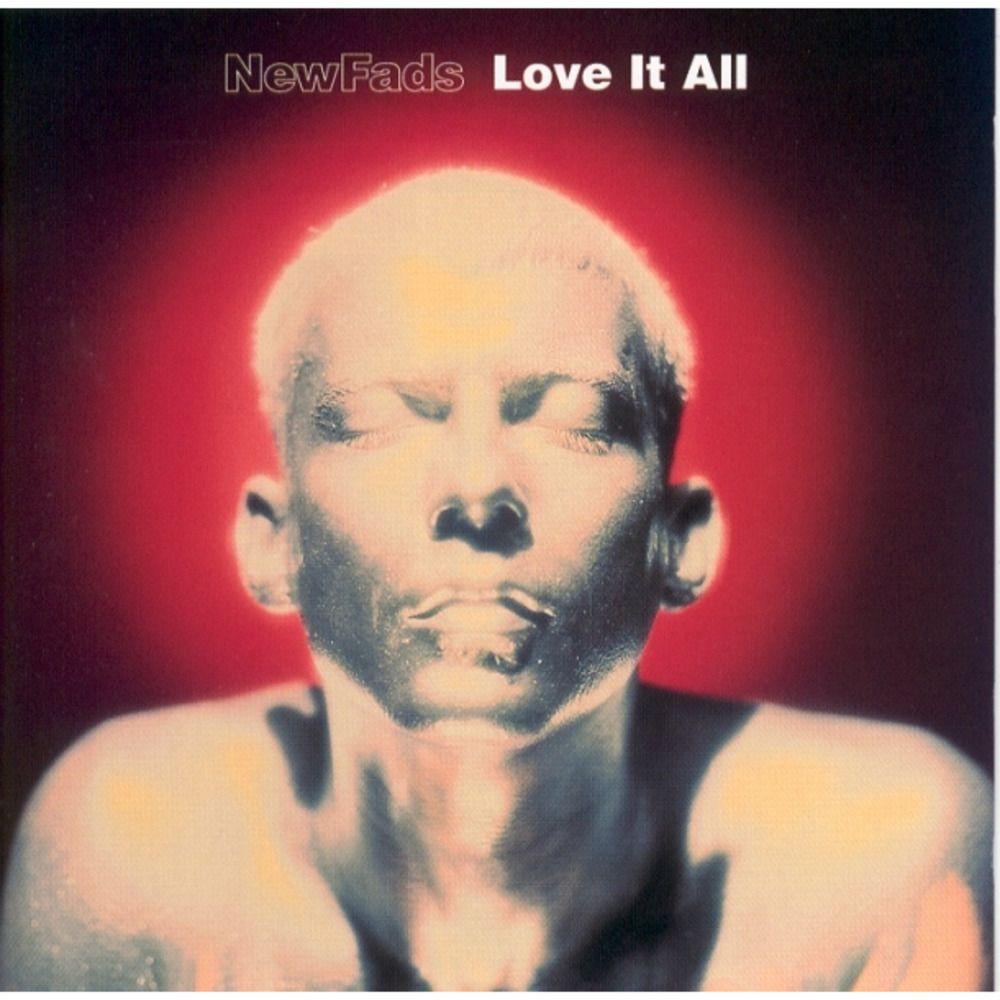 Capa do Álbum "Love It All", de New Fast Automatic Daffodils