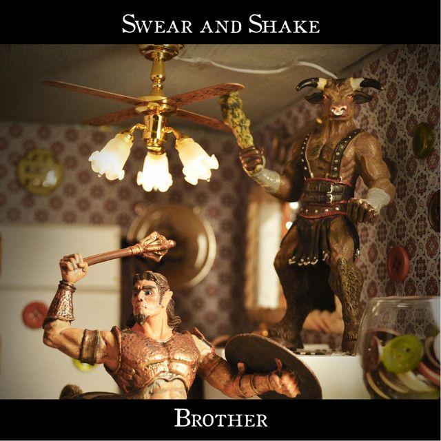 Capa do Single/EP "Brother", de Swear And Shake