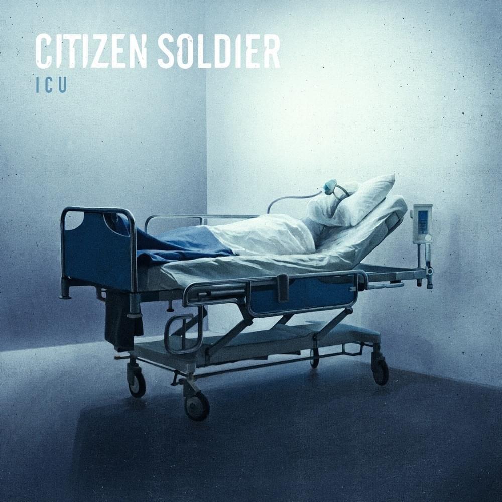 Portada de Álbum "ICU", de Citizen Soldier