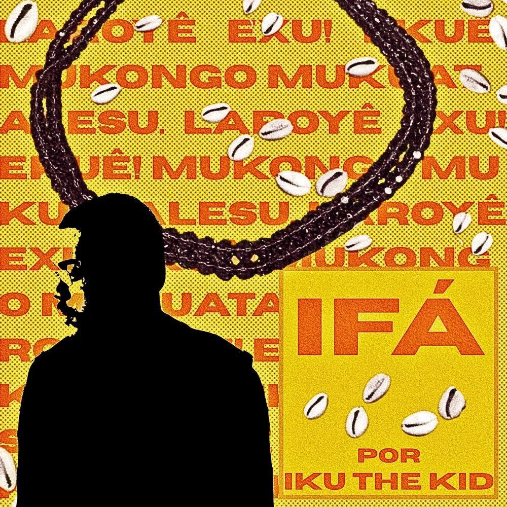 Capa do Single/EP "Ifá", de IKU THE KID