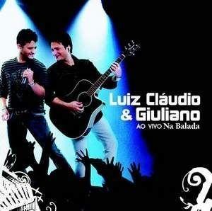 Portada de Álbum "Ao Vivo Na Balada ", de Luiz Cláudio e Giuliano