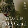 Portada de Álbum "Holy Grail", de Versailles Philharmonic Quintet