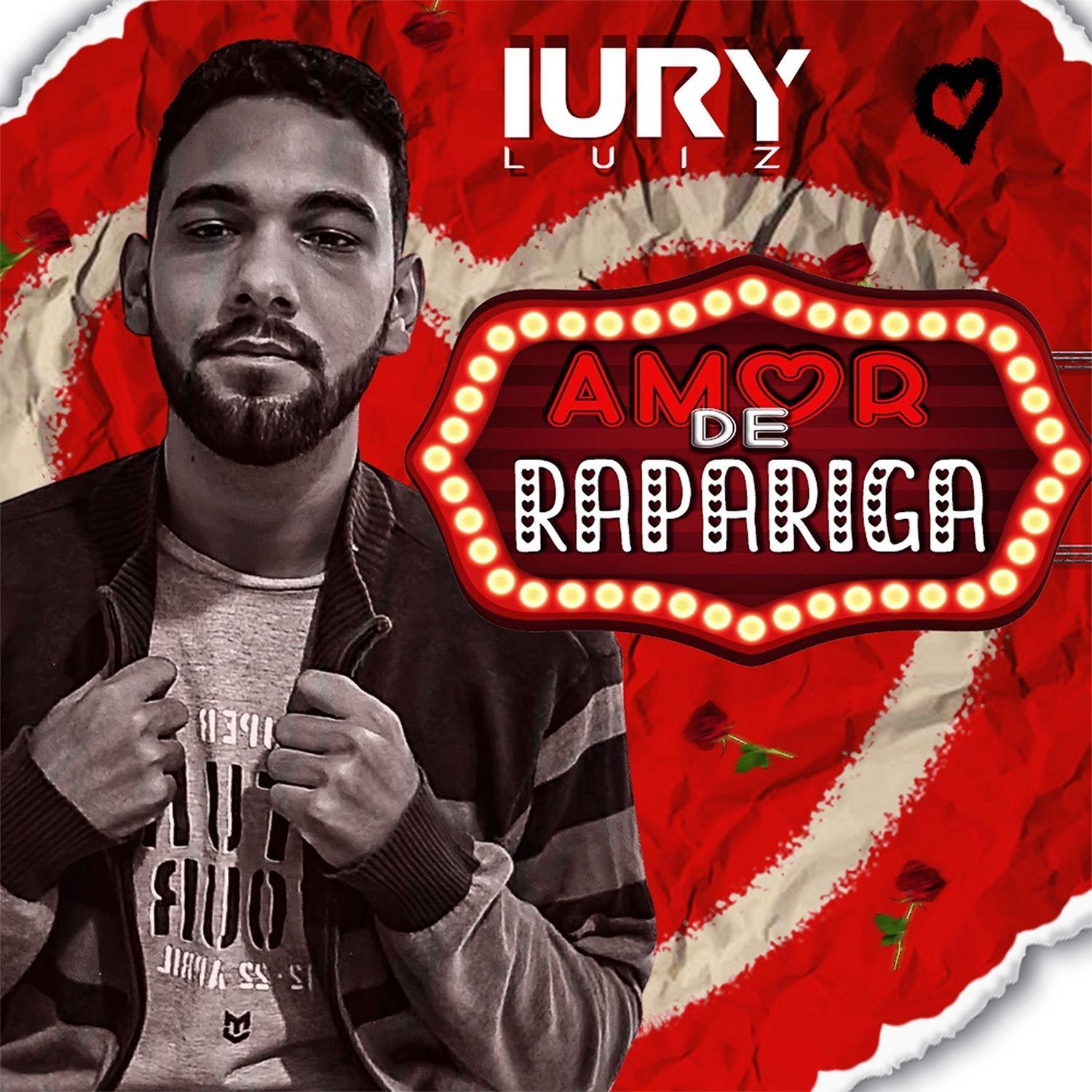 Capa do Single/EP "Amor de Rapariga", de Iury Luiz