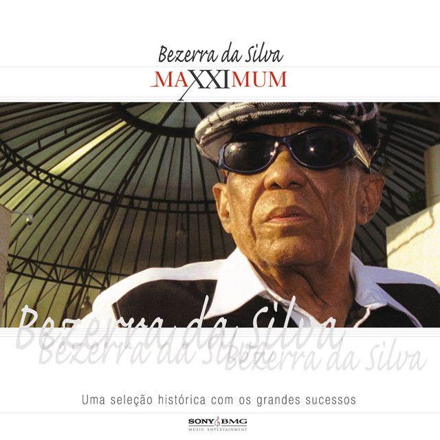 Portada de Álbum "Maxximum: Bezerra da Silva", de Bezerra da Silva