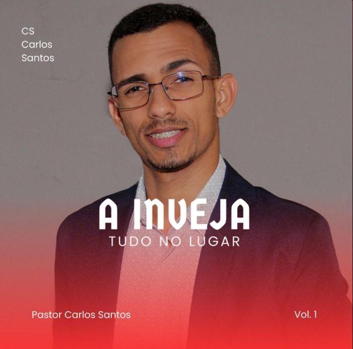 Portada de Sencillo/EP "A Inveja Não Vai Lhe Atrapalhar ", de Pastor Carlos Santos