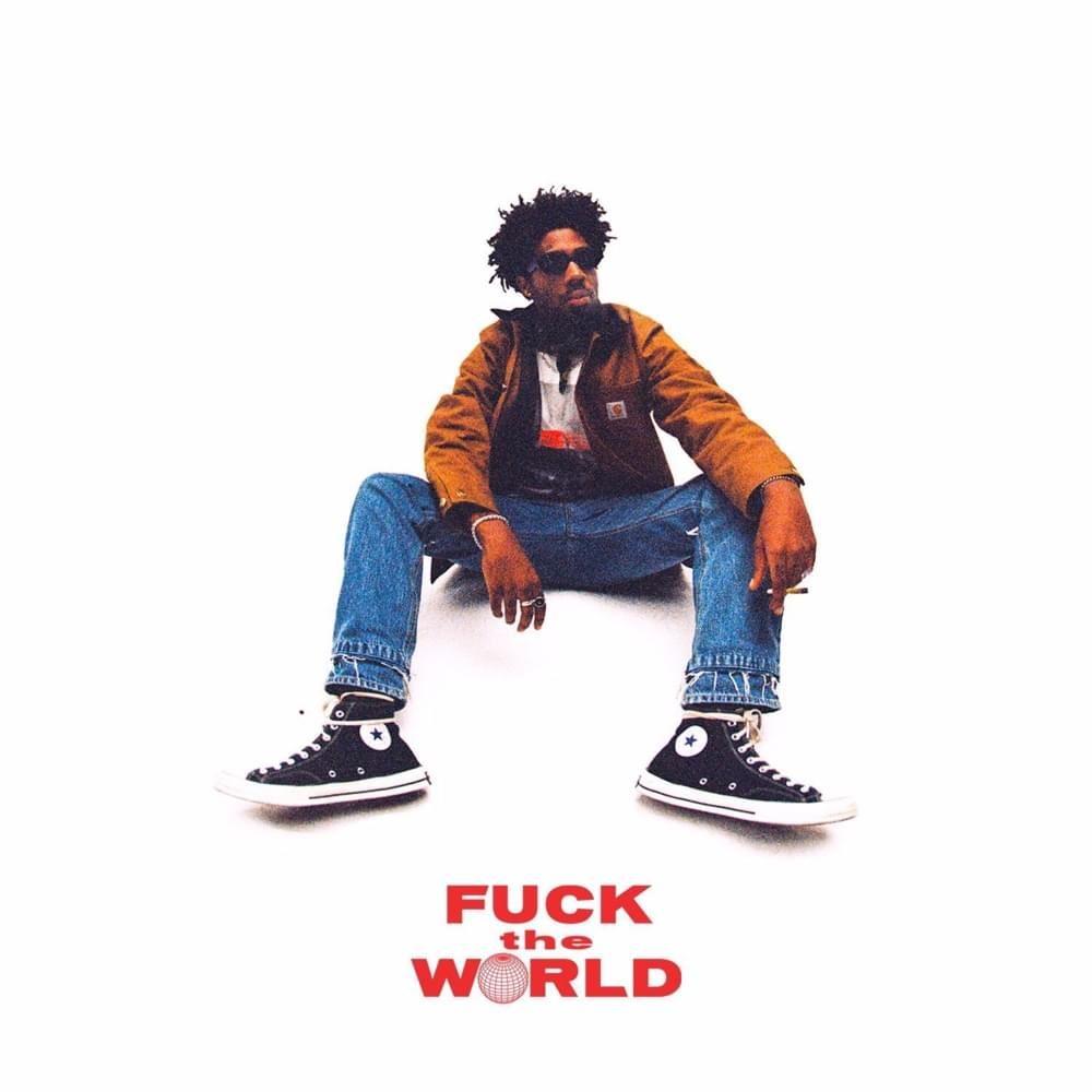 Portada de Álbum "Fuck The World", de Brent Faiyaz