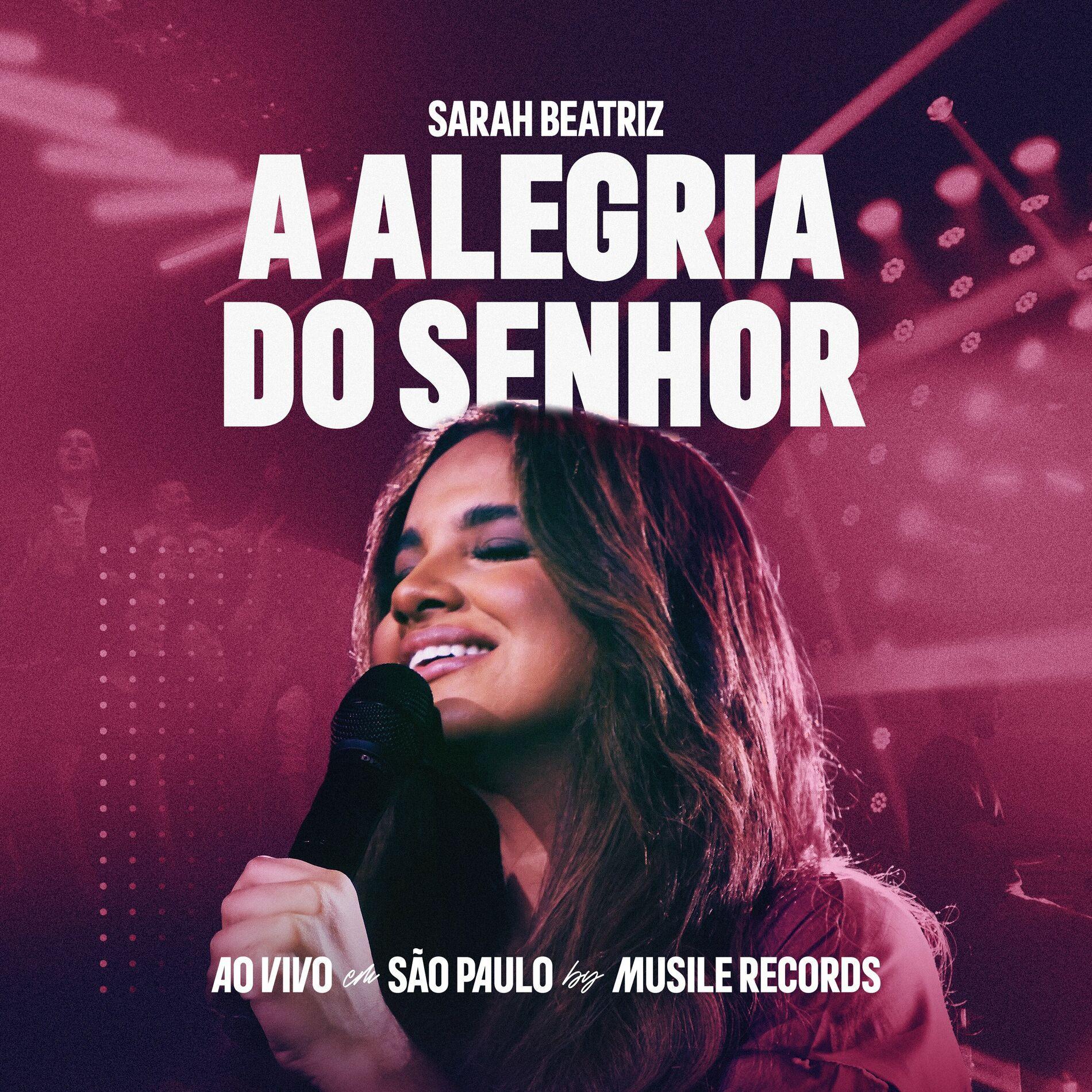 Capa do Single/EP "A Alegria do Senhor (Ao Vivo)", de Sarah Beatriz