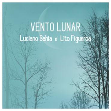 Portada de Álbum "Vento Lunar", de Luciano Bahia
