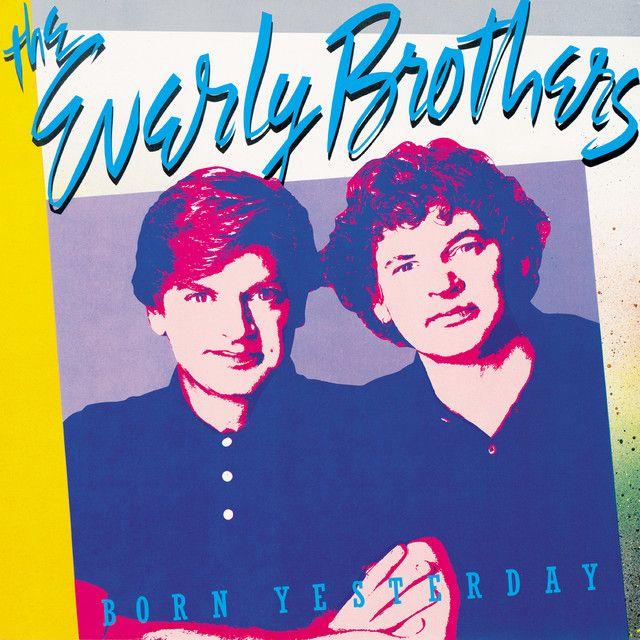 Portada de Álbum "Born Yesterday", de The Everly Brothers