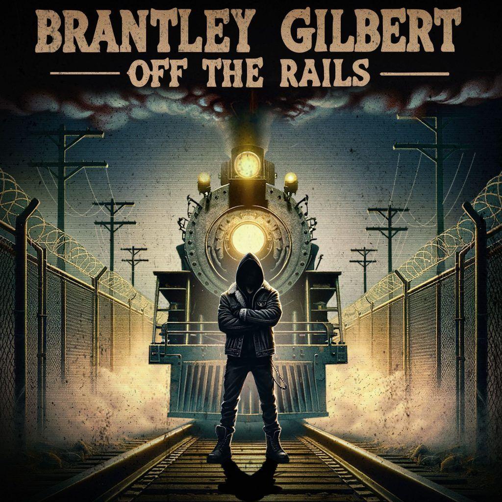 Capa do álbum "Off The Rails", de Brantley Gilbert