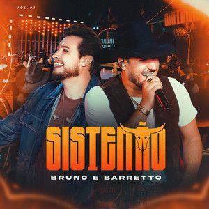 Capa do álbum "Sistemão Vol. 1", de Bruno e Barretto