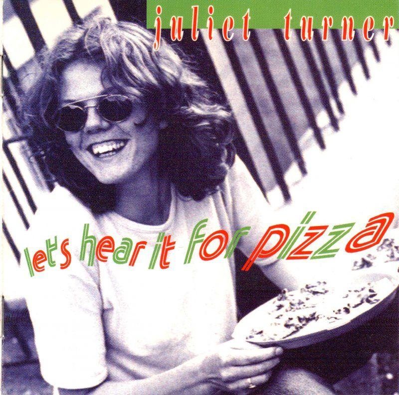 Portada de Álbum "Let's Hear It For Pizza", de Juliet Turner