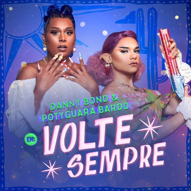 Portada de Sencillo/EP "Volte Sempre ", de Potyguara Bardo