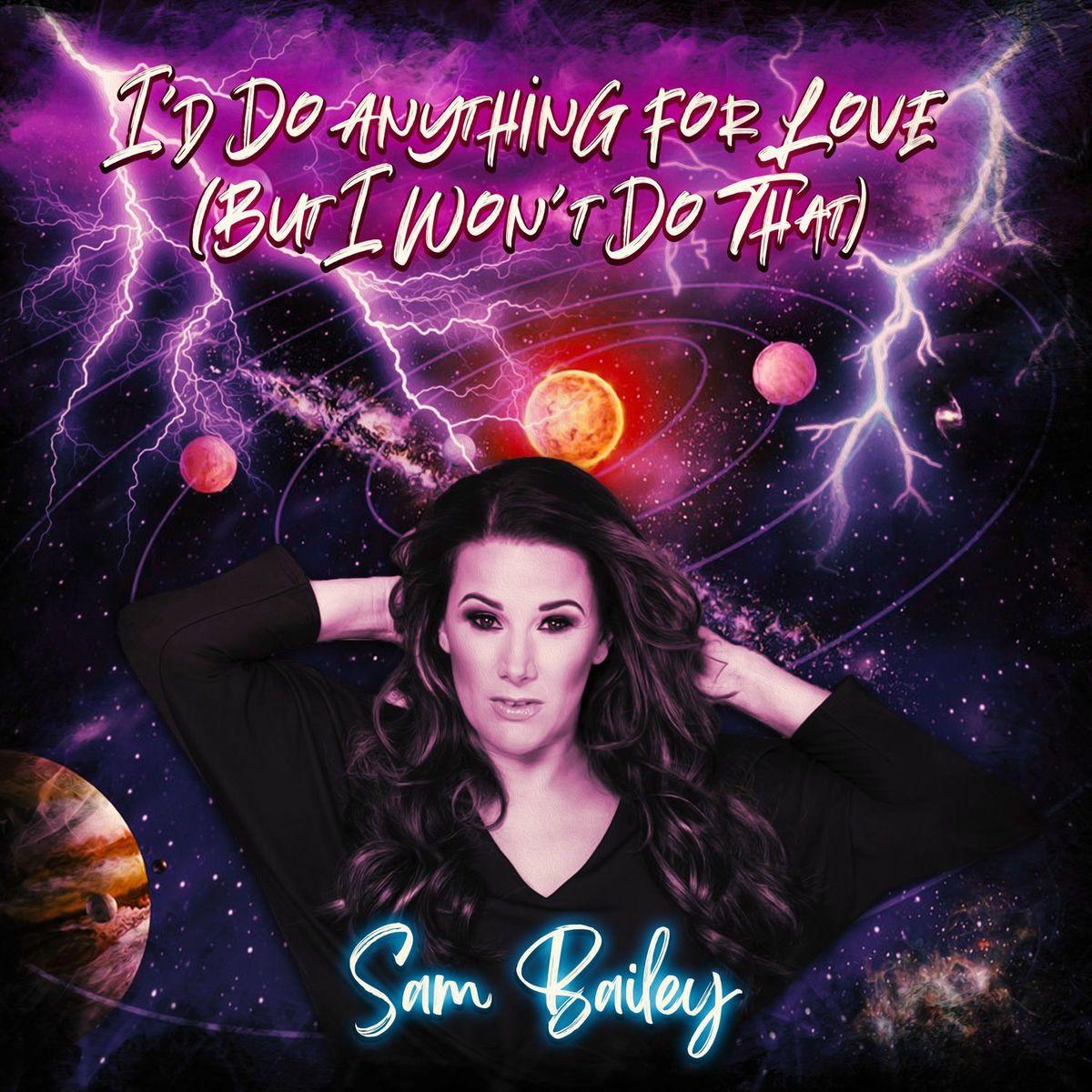 Capa do Single/EP "I'd Do Anything For Love (But I Won't Do That)", de Sam Bailey