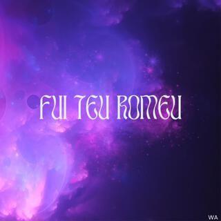 Portada de Sencillo/EP "Fui Teu Romeu ", de Wyllian Angelo