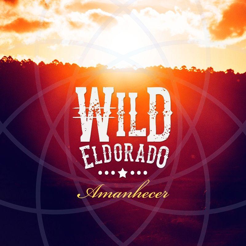 Capa do Álbum "Amanhecer", de Wild Eldorado
