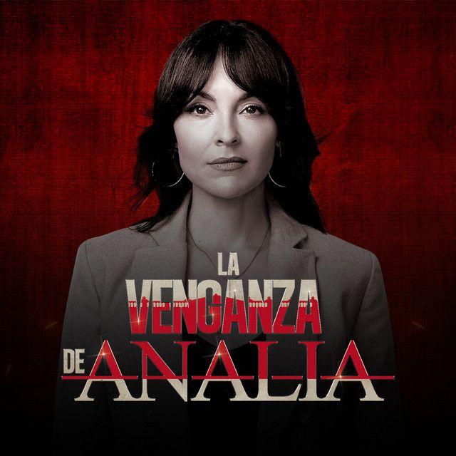 Album cover of "La Venganza de Analía (Banda Sonora Original de La Serie de Televisión)" by La Venganza de Analía