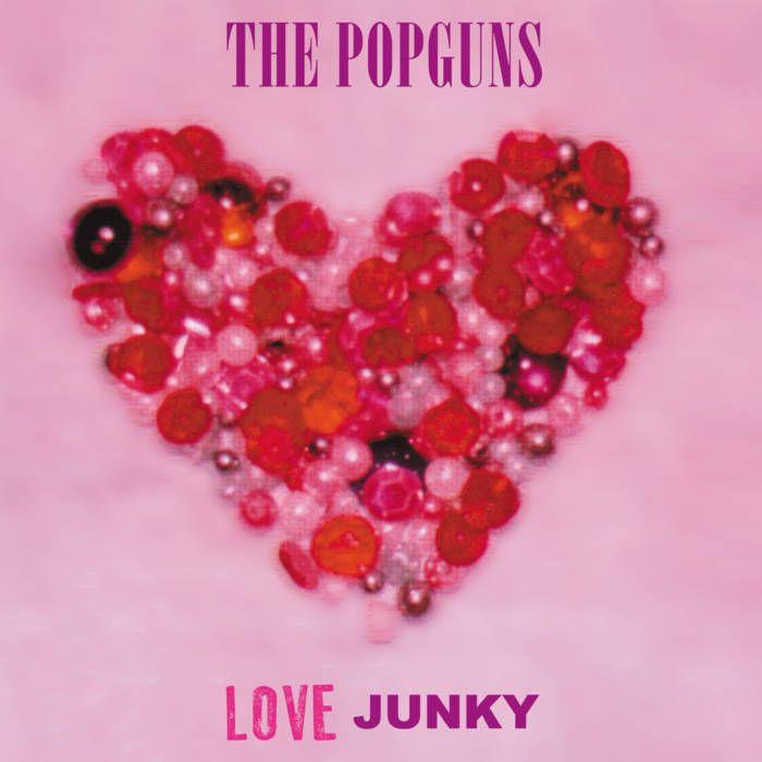 Portada de Álbum "Love Junky", de The Popguns