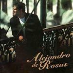 Portada de Álbum "Diez Años Mejor", de Alejandro de Rosas
