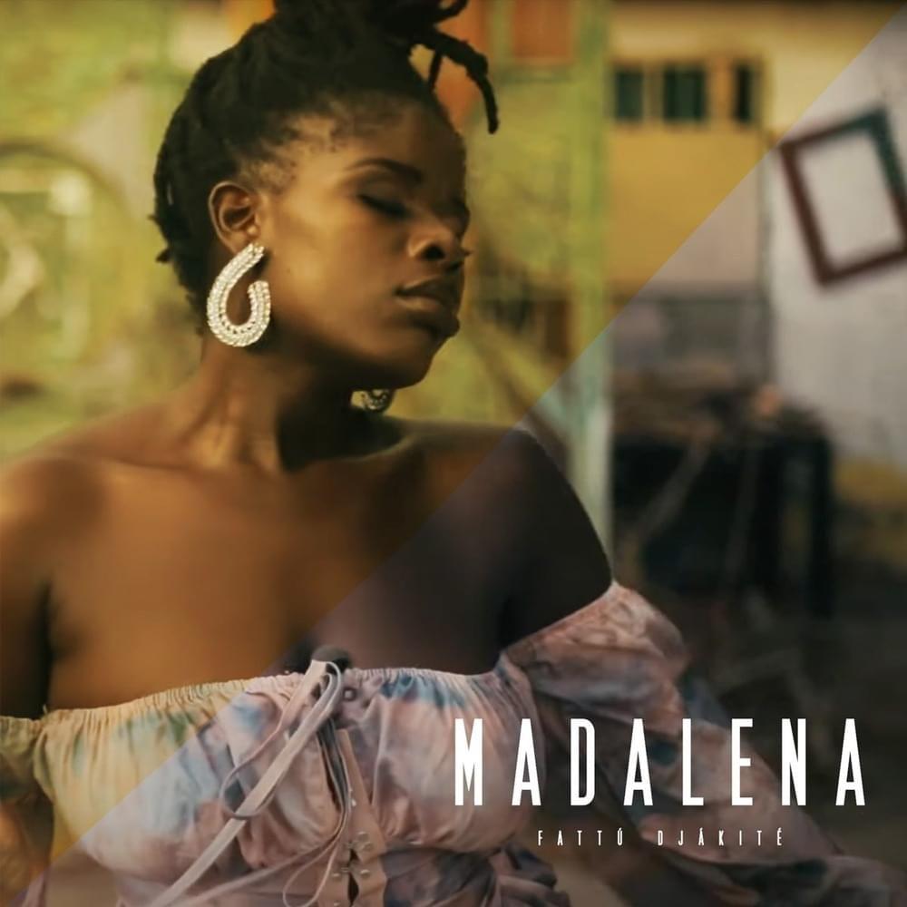 Portada de Sencillo/EP "Madalena", de Fattú Djakité