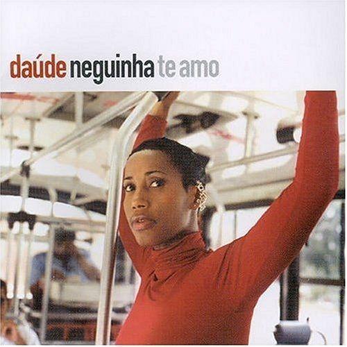 Capa do Álbum "Neguinha Te Amo", de Daúde