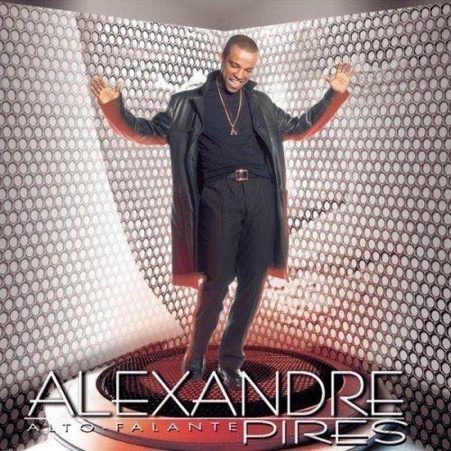 Portada del álbum "Alto-Falante", de Alexandre Pires
