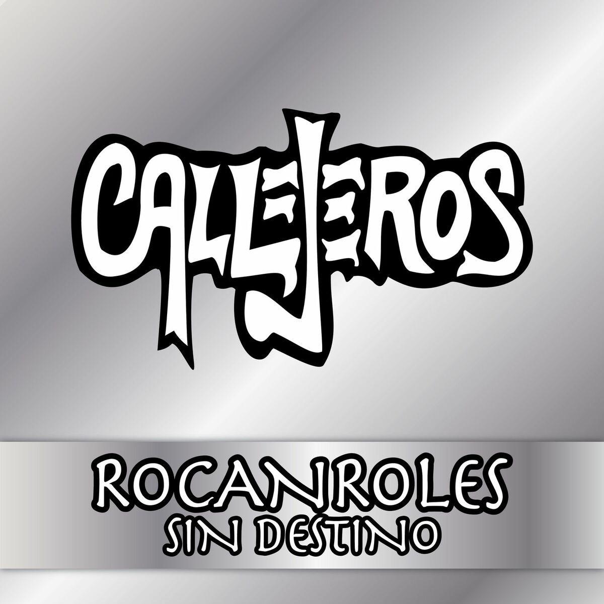 Portada de Sencillo/EP "Rocanroles Sin Destino (En Vivo) (Mezclado y Masterizado 2017)", de Callejeros