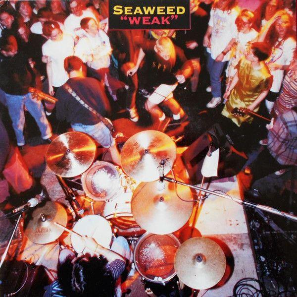 Portada de Álbum "Weak", de Seaweed