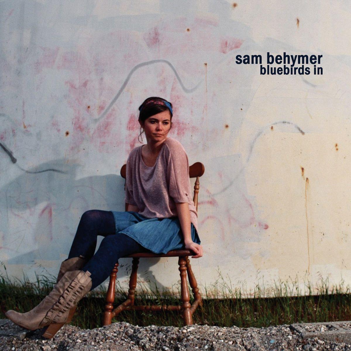 Portada de Sencillo/EP "Bluebirds In ", de Sam Behymer