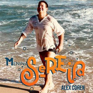 Portada de Sencillo/EP "Menina Sereia", de Alex Cohen