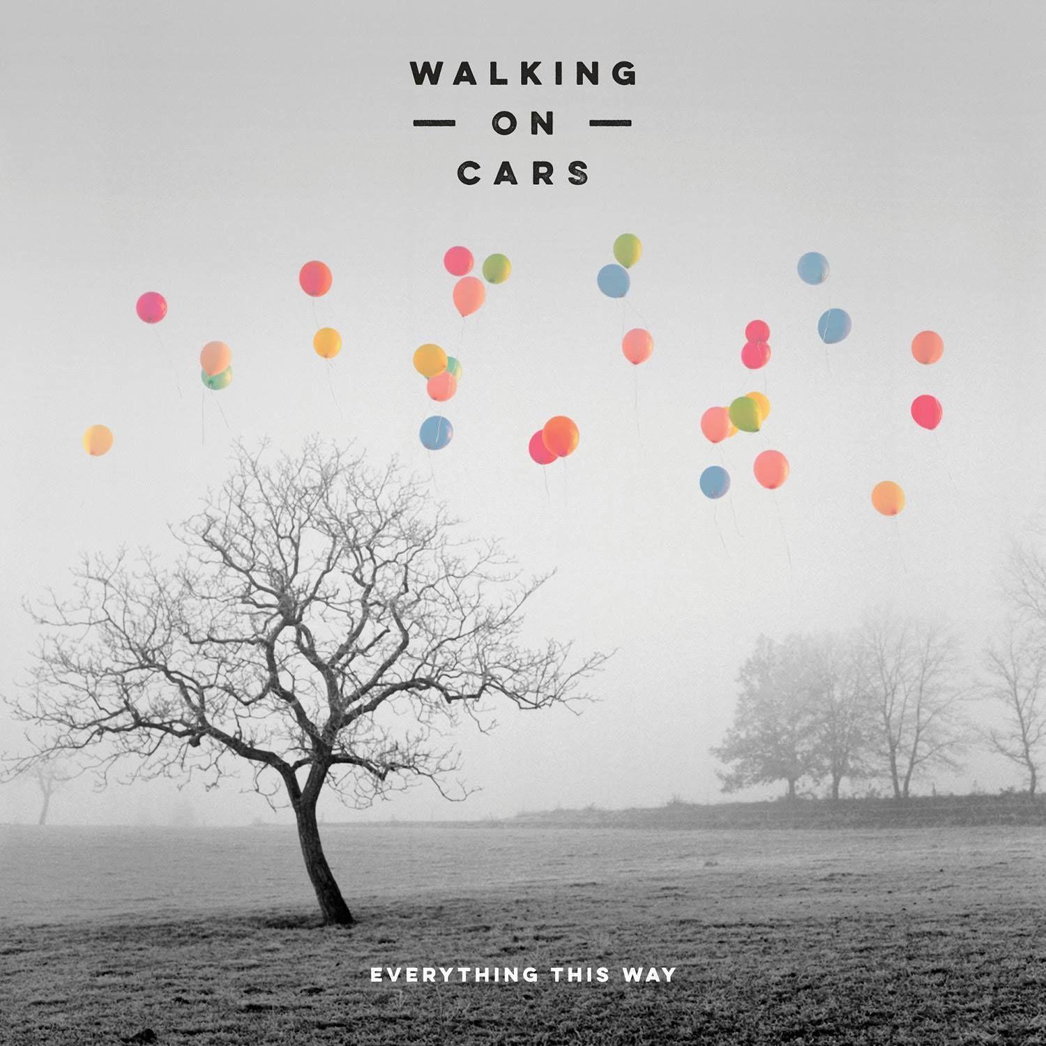 Portada de Álbum "Everything This Way", de Walking On Cars