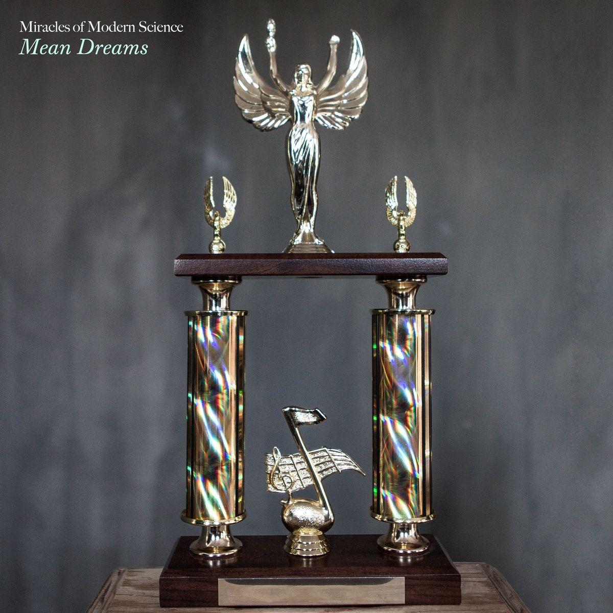 Portada de Álbum "Mean Dreams", de Miracles of Modern Science