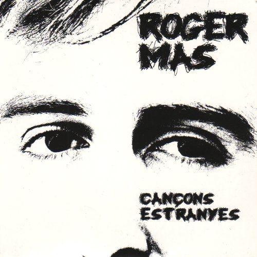 Portada de Álbum "Cançons Estranyes", de Roger Mas