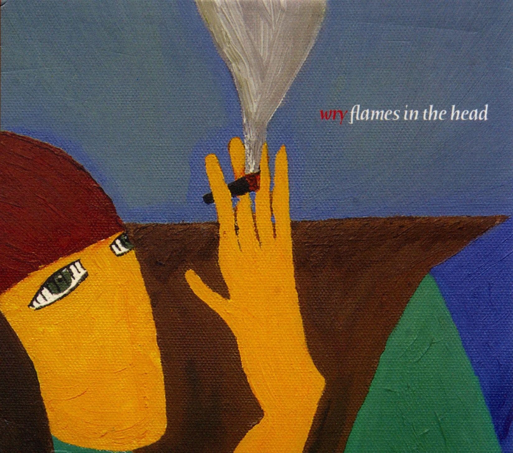 Capa do Álbum "Flames in the Head", de Wry
