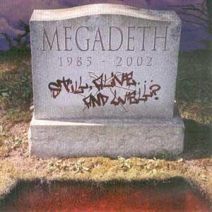 Portada de Álbum "Still, Alive... And Well?", de Megadeth