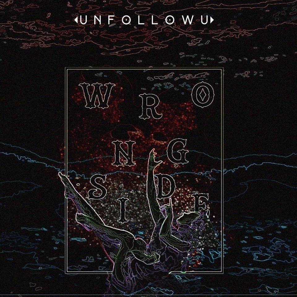 Album cover of "Wrong Side I" by Unfollow U