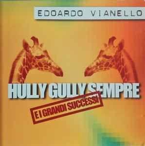 Portada de Álbum "Hully Gully Sempre e I Grandi Successi", de Edoardo Vianello