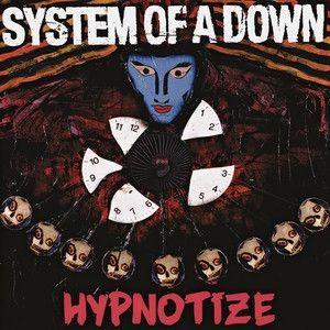 Album cover of "Hypnotize" by System Of A Down