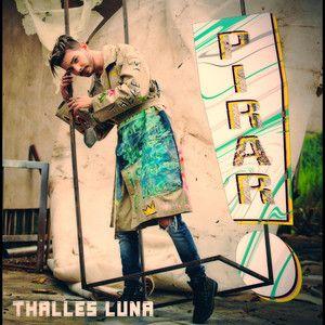 Portada del álbum "Pirar!", de Thalles Luna